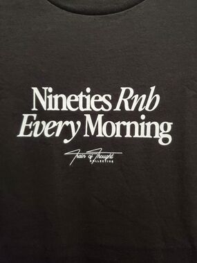 'Nineties Rnb Every Morning' Black Graphic Tee - NWOT / Small